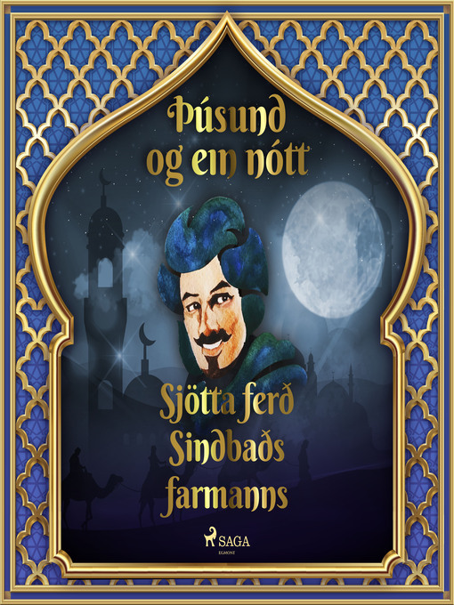 Upplýsingar um Sjötta ferð Sindbaðs farmanns (Þúsund og ein nótt 42) eftir One Thousand and One Nights - Til útláns